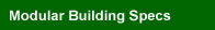 Click Here to see our Modular Building Specifications